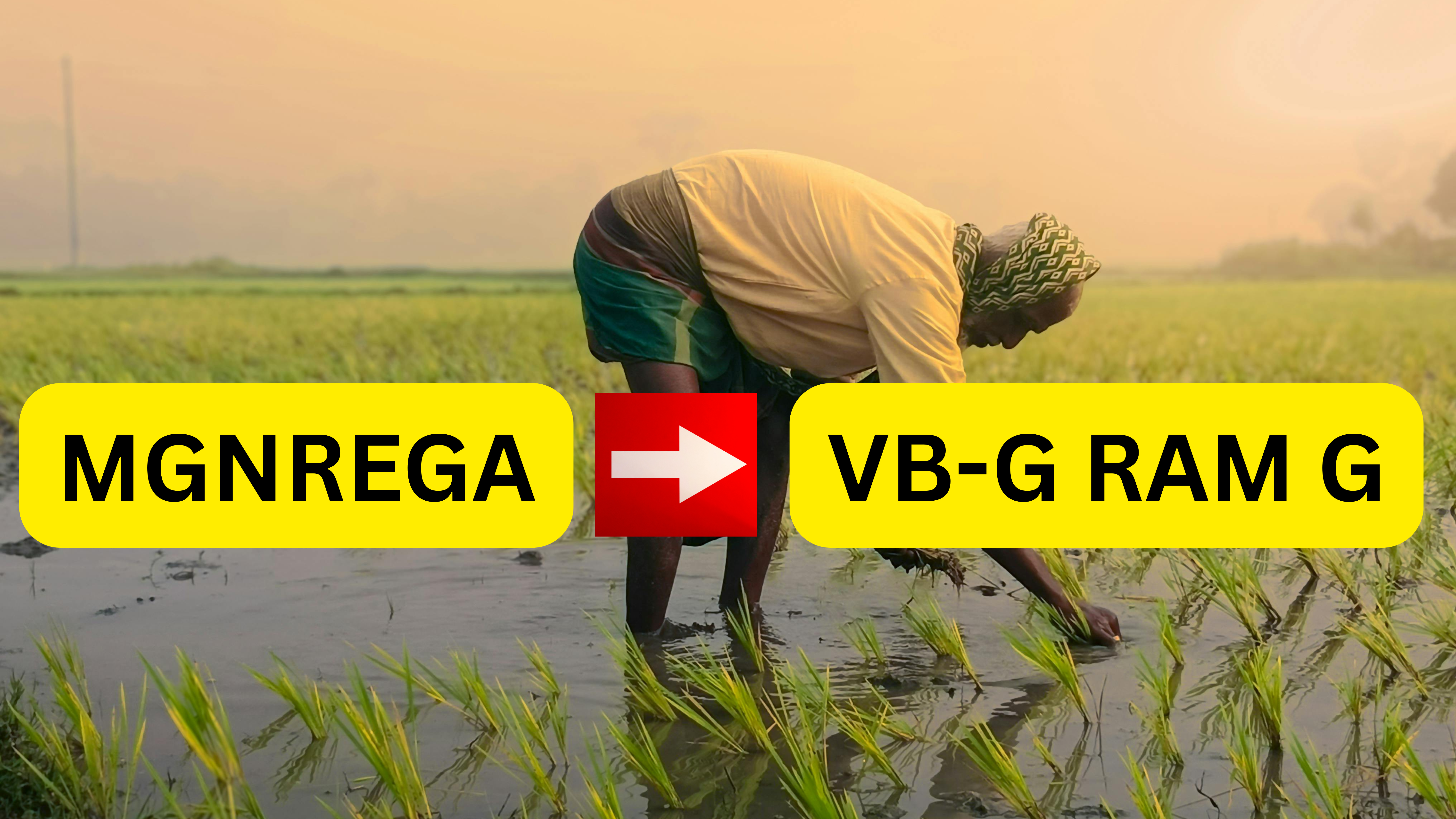 VB – G RAM G to replace MGNREGA; a decimation of employment guarantee