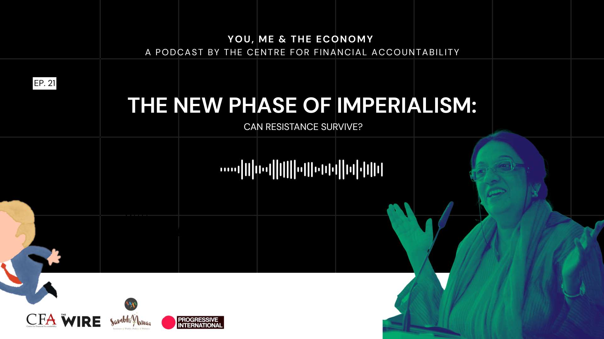 Imperialism in the Multipolar World: Resistance from India and the Global South | Anuradha Chenoy | Podcast