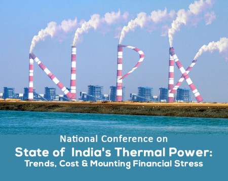 National Conference on State of India’s Thermal Power: Trends, Cost ...