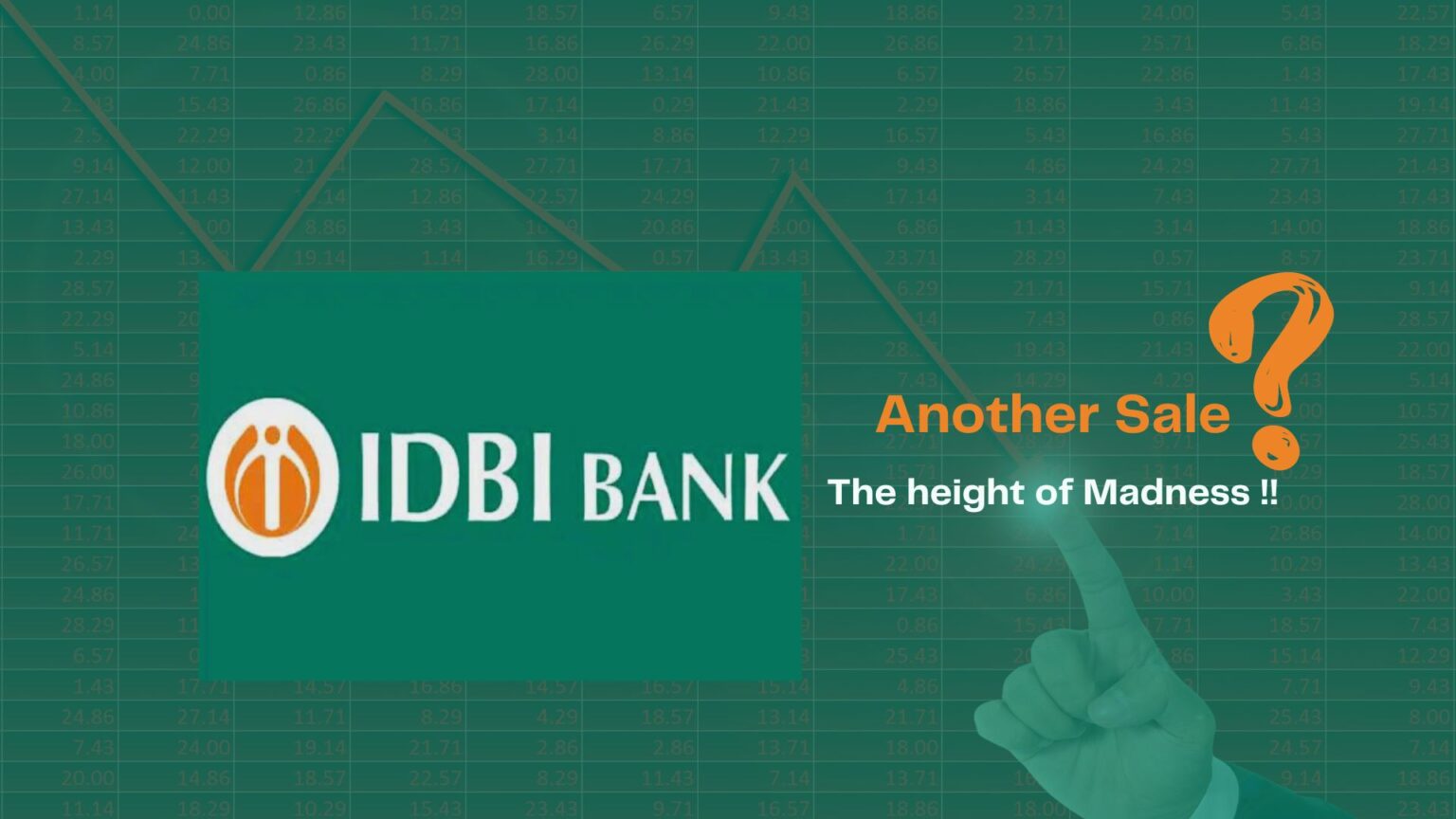 IDBI Bank Sale—The Height of Madness Centre for Financial Accountability