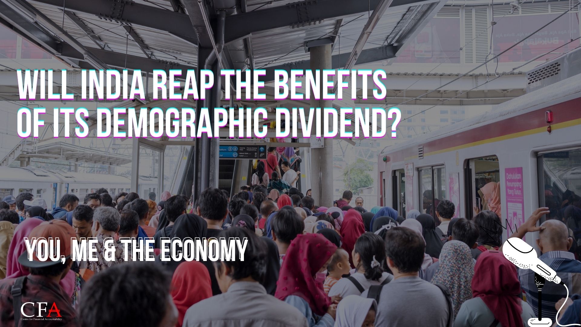 Will India Reap the Benefits of its Demographic Dividend?