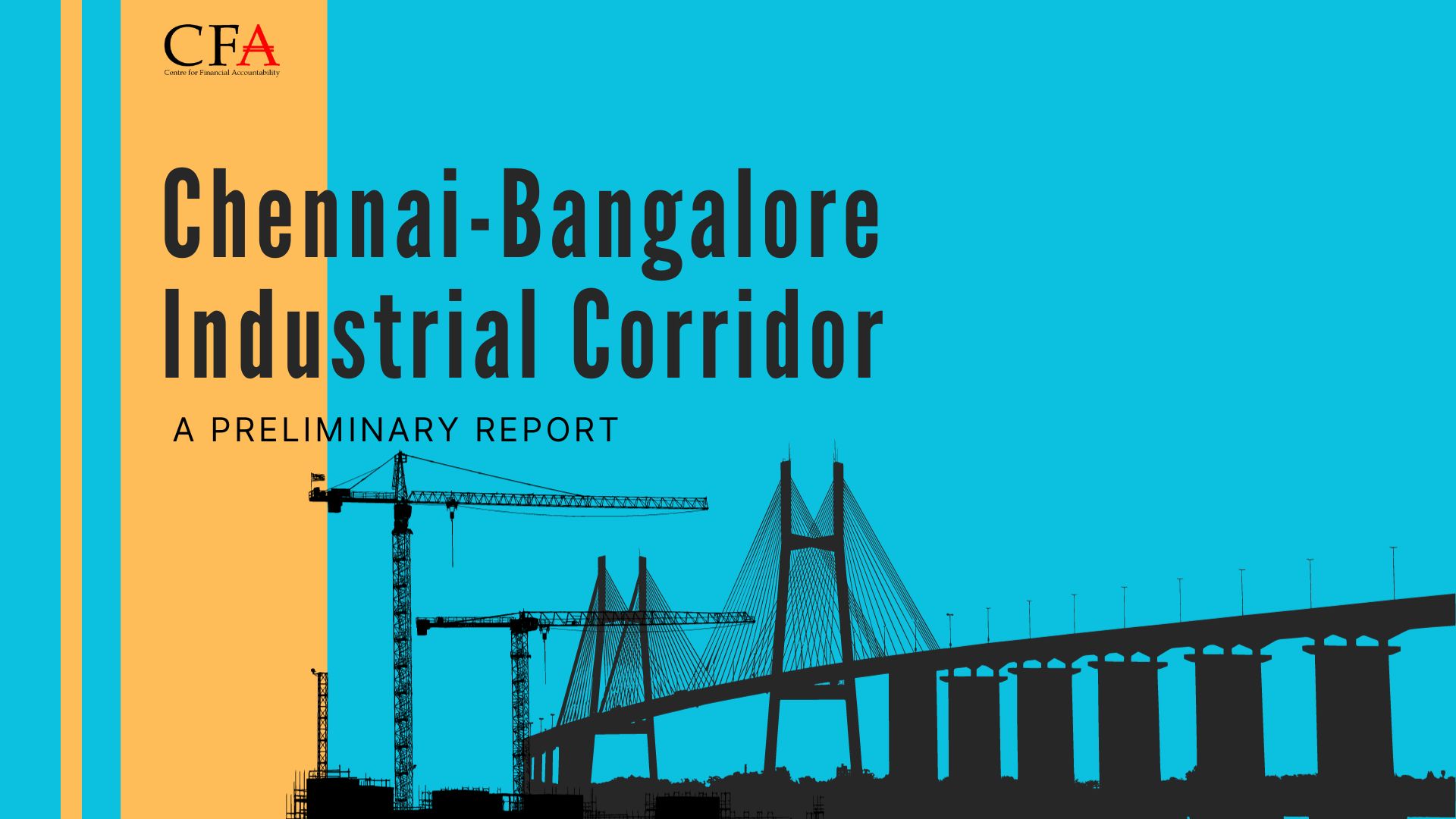 The ChennaiBengaluru Industrial Corridor A Preliminary Report Centre