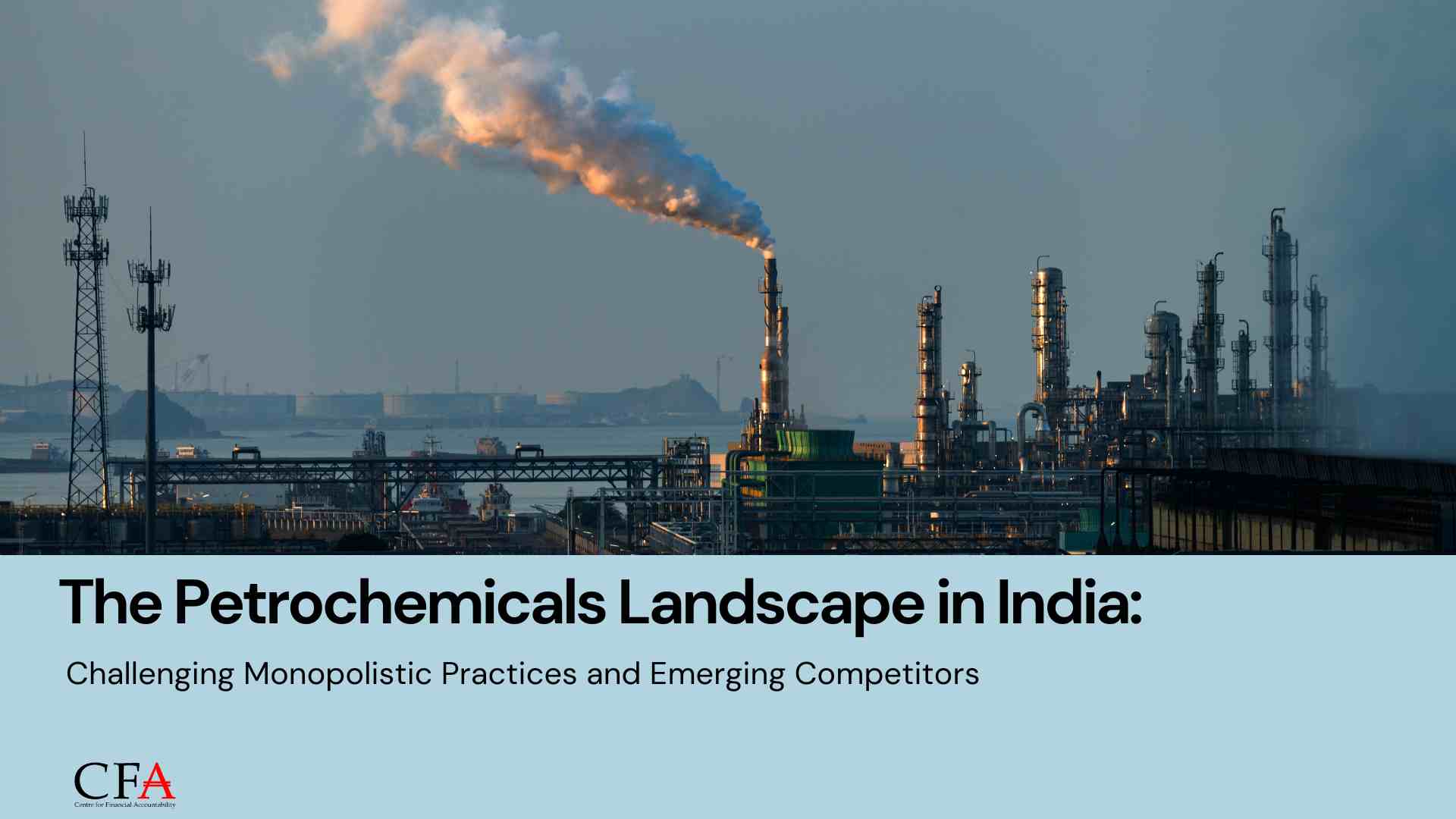 The Petrochemicals Landscape in India