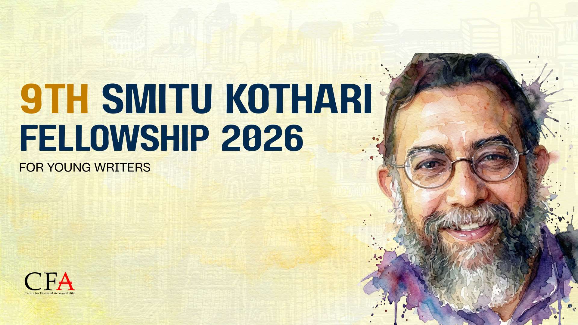 9TH SMITU KOTHARI FELLOWSHIP 2026 